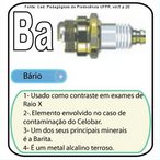 Imagem do smbolo qumico do Brio (Ba) e suas aplicaes. O Ba tem nmero atmico (Z) = 56 e Massa Atmica (A) = 137, est localizado na grupo 2 ou famlia 2A e no 6o perodo da tabela peridica dos elementos qumicos, sua distribuio eletrnica  K2 L8 M18 N18 O8 P2. <br /><br /> Palavras-chave: brio, smbolos qumicos, tabela peridica.